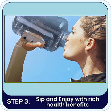 Step 3: Sip & Enjoy with Rich Health Benefits.